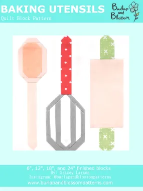 Pattern, Baking Utensils Quilt Block by Burlap and Blossom (digital download)