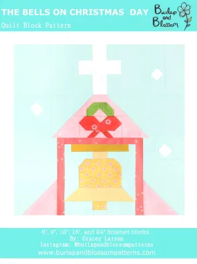 Pattern, Bells on Christmas Day Quilt Block by Burlap and Blossom (digital download)