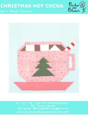Pattern, Christmas Hot Cocoa Quilt Block by Burlap and Blossom (digital download) Pattern, Christmas Hot Cocoa Quilt Block by Burlap and Blossom (digital download)