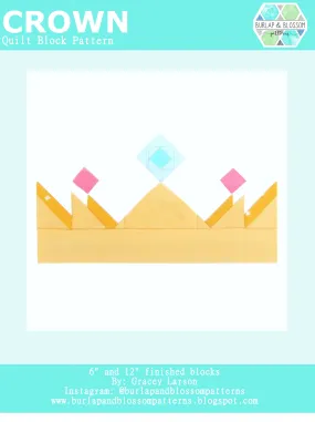 Pattern, Crown Quilt Block by Burlap and Blossom (digital download)