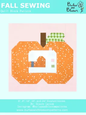 Pattern, Fall Sewing Quilt Block by Burlap and Blossom (digital download)