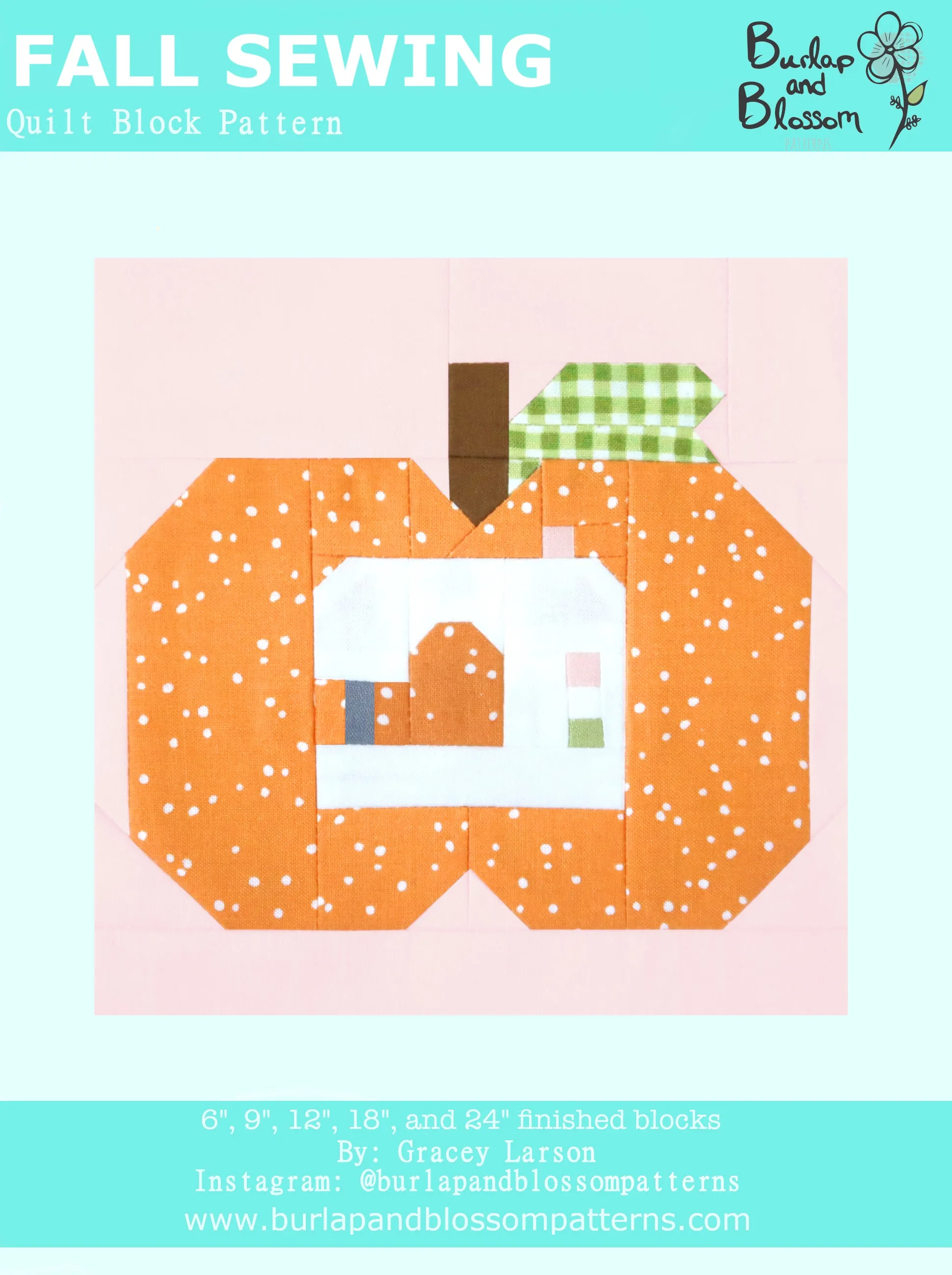 Pattern, Fall Sewing Quilt Block by Burlap and Blossom (digital download)