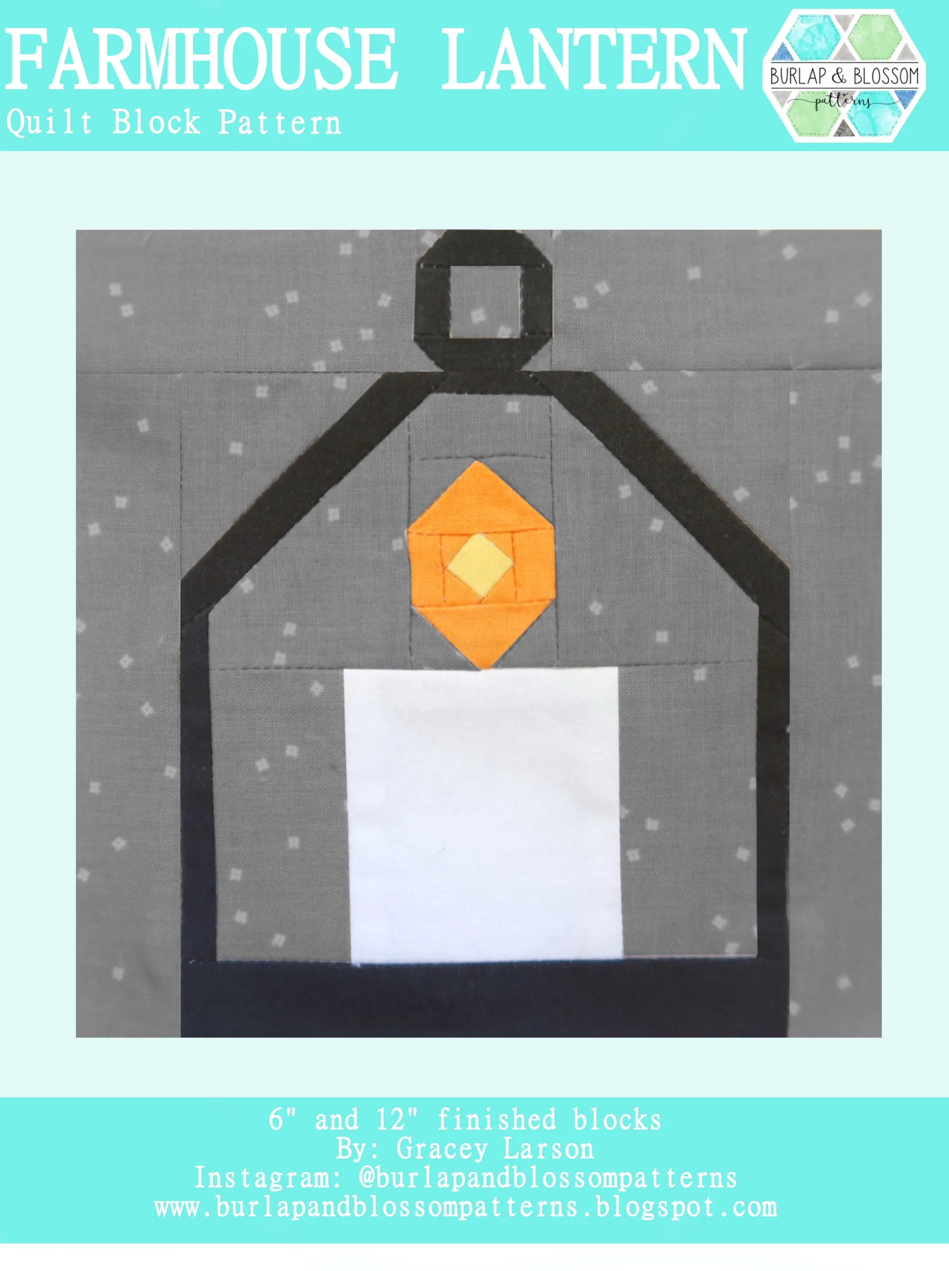 Pattern, Farmhouse Lantern Quilt Block by Burlap and Blossom (digital download)