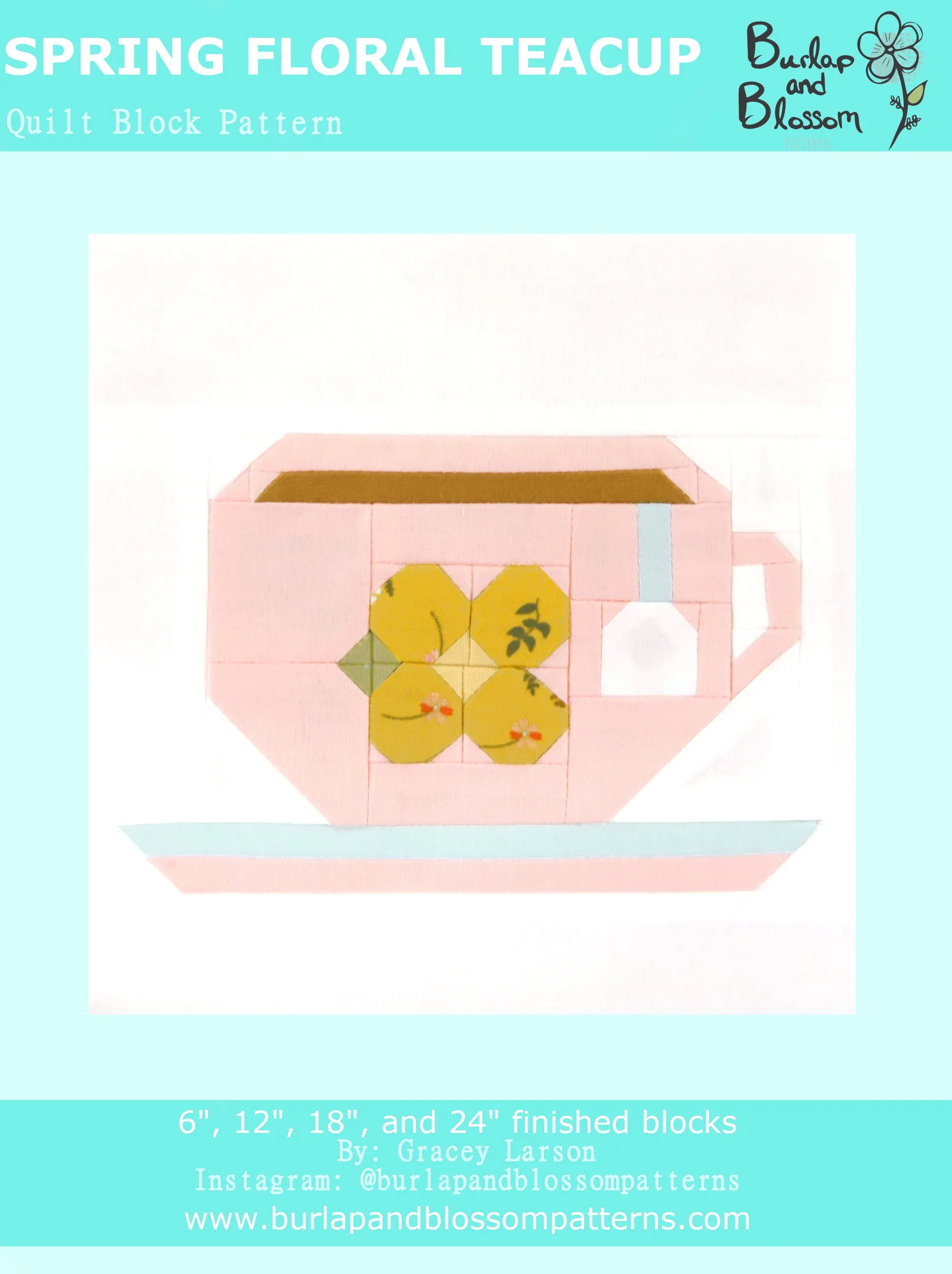 Pattern, Floral Spring Teacup Quilt Block by Burlap and Blossom (digital download)